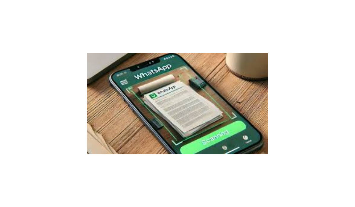WhatsApp Document Scanner: A Comprehensive Guide to Using the New Feature